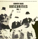 Country Blues Obscurities Vol.1